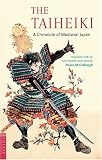 The Taiheiki: A Chronicle of Medieval Japan (Tuttle Classics of Japanese Literature)