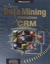 Building Data Mining Applications for CRM