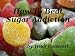 51tPzu3exuL. SL75  Signs That You May Be Addicted to Sugar