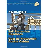 NAHB-OSHA Fall Protection Handbook, English-Spanish (English and Spanish Edition)