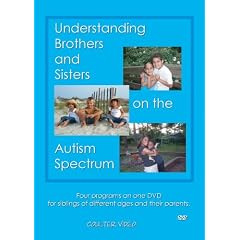 Understanding Brothers and Sisters on the Autism Spectrum