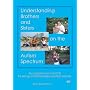 Understanding Brothers and Sisters on the Autism Spectrum