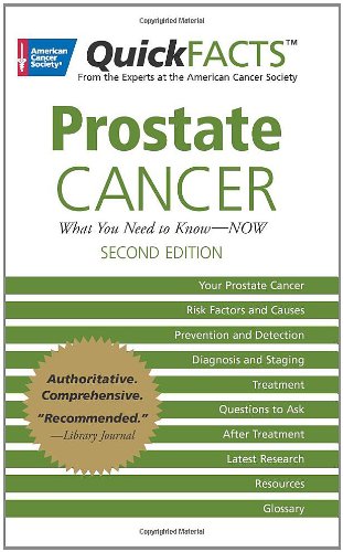 Click To QuickFACTS Prostate Cancer: What You Need to Know-NOW Details...