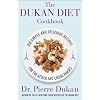 The Dukan Diet Cookbook: The Essential Companion to the Dukan Diet