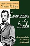 ISBN 9780765809339 product image for Conversations with Lincoln (American Presidents (Transaction Paperback)) | upcitemdb.com