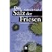 Das Salz der Friesen