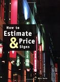 How to Estimate & Price Signs