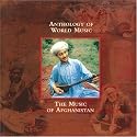 Anthology of World Music: The Music of Afghanistan