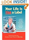 Your Life is Not a Label: A Guide to Living Fully with Autism and Asperger's Syndrome