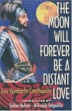 The Moon Will Forever Be a Distant Love