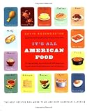 Its All American Food: The Best Recipes for More Than 400 New American Classics