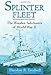 Splinter Fleet: The Wooden Subchasers of World War II