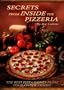 Secrets From Inside The Pizzeria