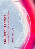A dangerous report : challenging sermons for Advent and Easter