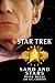 Sand and Stars: Signature Edition (Star Trek)