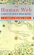 The Human Web: A Bird's-Eye View of World History: J. R. McNeill, William H. McNeill, John Robert McNeill: 9780393051797: Amazon.com: Books