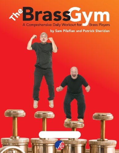 The Brass Gym - Tuba Edition By Sam Pilafian and Patrick Sheridan (The Brass Gym; a Comprehensive Daily Workout for Brass Players [Tuba Edition])