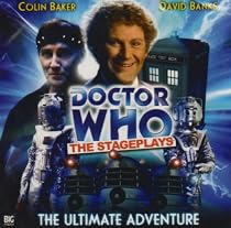 The Ultimate Adventure (Doctor Who: The Stageplays)