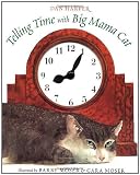 Telling Time with Big Mama Cat by Harper Dan (1998-10-15) Hardcover