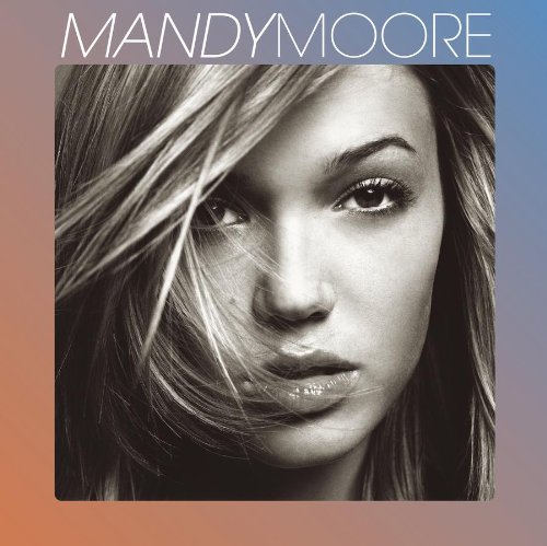 Mandy Moore - It Only Took A Minute - Zortam Music