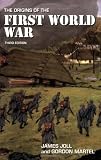 The Origins of the First World War (3rd Edition)