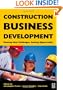 Construction Business Development: Meeting New Challenges, Seeking Opportunities