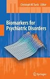 Biomarkers for Psychiatric Disorders