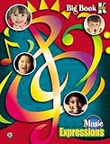 Music Expressions Kindergarten: Big Book (Expressions Music Curriculum[tm])