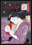 2008 The Art of the Geisha 2008 Wall Calendar **IN STOCK NOW**