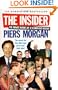 The Insider: The Private Diaries of a Scandalous Decade