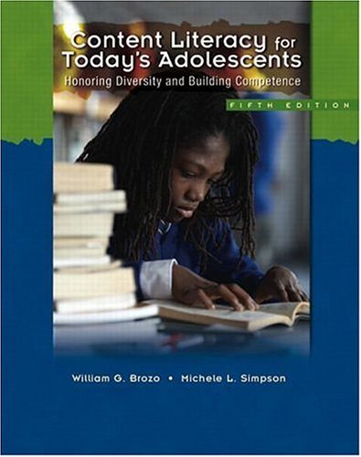 By William G. Brozo - Content Literacy for Today's Adolescents: Honoring Diversity and Building Competence: 5th (fifth) Edition