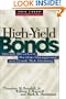 High Yield Bonds: Market Structure, Valuation, and Portfolio Strategies