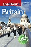 Live & Work in Britain (Live & Work - Vacation Work Publications)