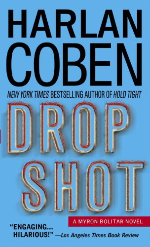 Drop Shot (Myron Bolitar Mysteries)