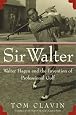 Sir Walter: Walter Hagen and the Invention of Professional Golf