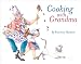 Cooking with Grandma