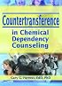 Countertransference in Chemical Dependency Counseling