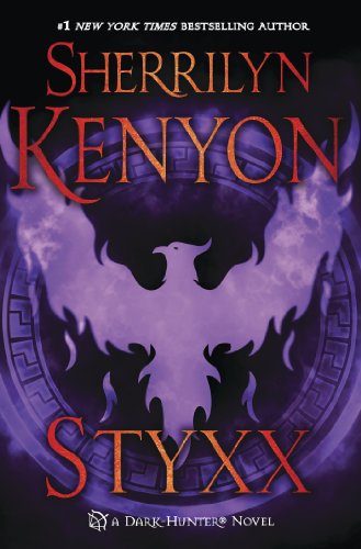 Styxx (Dark-Hunter Novels) by Sherrilyn Kenyon