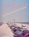 Jones Beach: An Illustrated History