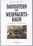 Davidstern und Weihnachtsbaum - Erinnerungen von &Uuml;berlebenden - Bernd-Lutz Lange