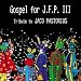 Music : Gospel For JFP III