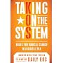 Taking On the System: Rules for Radical Change in a Digital Era