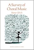 A Survey of Choral Music (Harbrace History of Musical Forms)