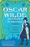 Oscar Wilde and a Death of No Importance
