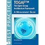 TOGAF: The Open Group Architecture Framework: A Ma&hellip von Tom van Sante