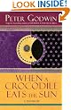 When A Crocodile Eats the Sun