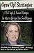 Grow Up! Strategies: The 7 Legal & Financial Strategies You Need to Up-Level Your Small Business