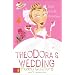 Theodora's Wedding: Faith, Love, and Chocolate (Theodora)