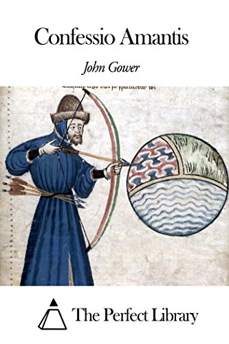Confessio Amantis, by John Gower
