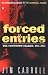 Forced Entries